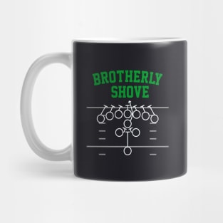 Brotherly Shove Mug